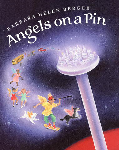 Angels on a Pin, by Barbara Helen Berger